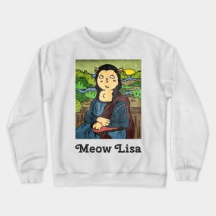 Meow Lisa Crewneck Sweatshirt